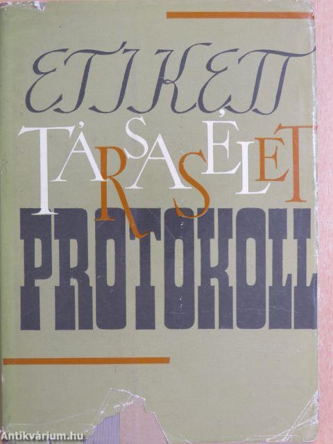 Etikett, társasélet, protokoll