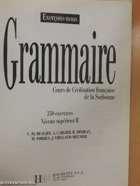 Grammaire - 350 Exercices - Niveau supérieur II