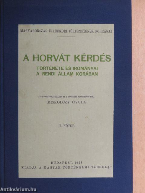 A horvát kérdés II. 