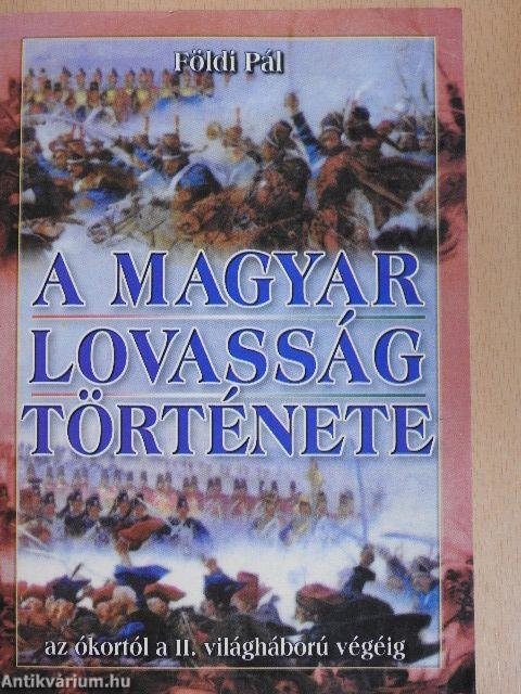 A magyar lovasság története