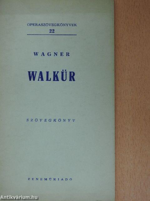 Wagner: Walkür