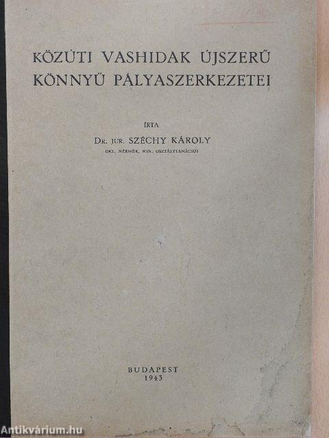 Közúti vashidak újszerű könnyű pályaszerkezetei