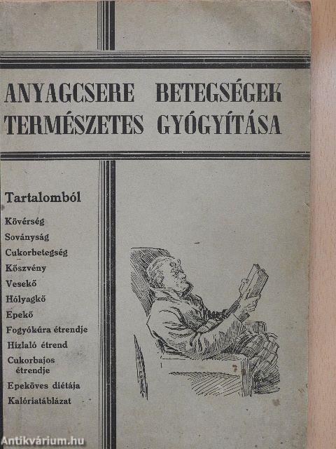 Anyagcsere betegségek természetes gyógyítása