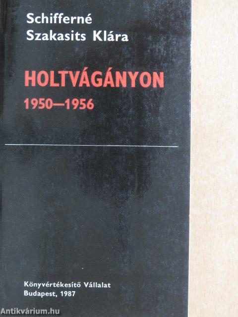 Holtvágányon 1950-1956