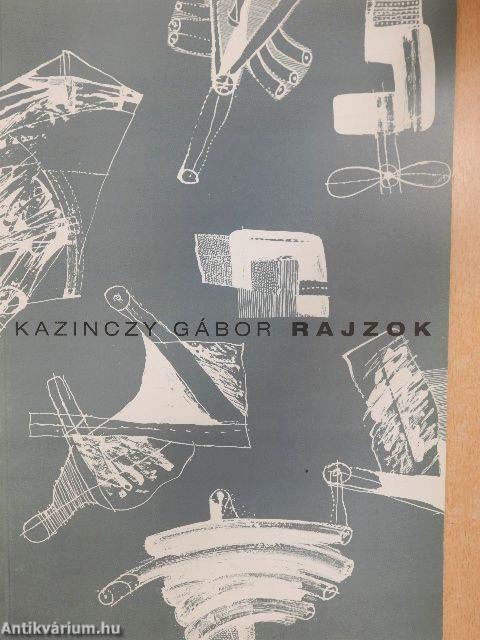 Kazinczy Gábor - Rajzok