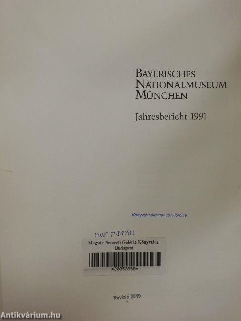 Bayerisches Nationalmuseum München Jahresbericht 1991