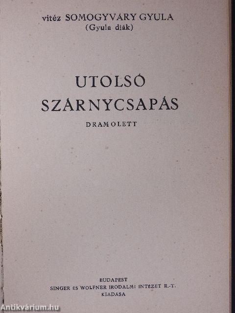 Virrasztó a ködben/A virágember/Utolsó szárnycsapás/A fiú nem üthet vissza