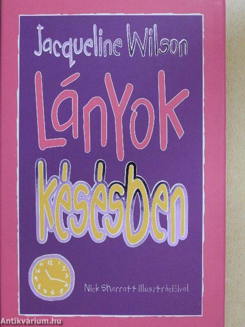 Lányok késésben