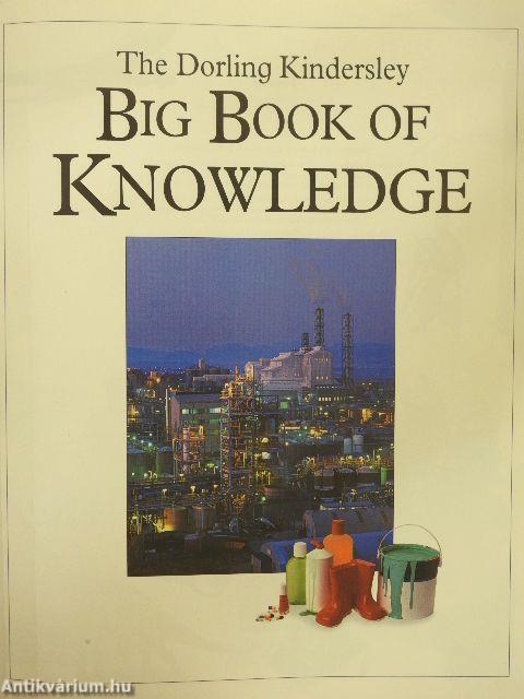 The Dorling Kindersley Big Book of Knowledge