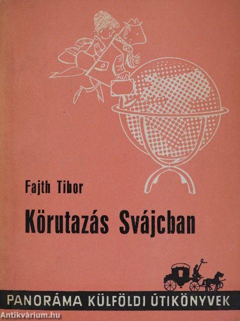 Körutazás Svájcban