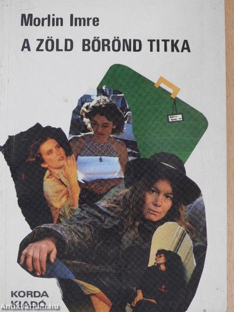 A zöld bőrönd titka