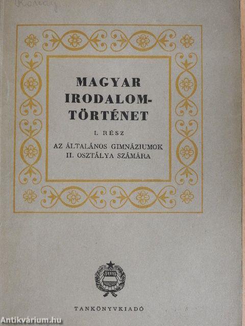 Magyar irodalomtörténet I.
