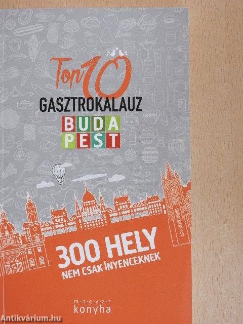 Budapest top 10 gasztrokalauz