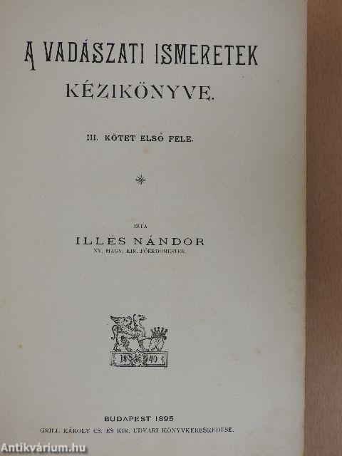 A Vadászati Ismeretek kézikönyve III/1-2.