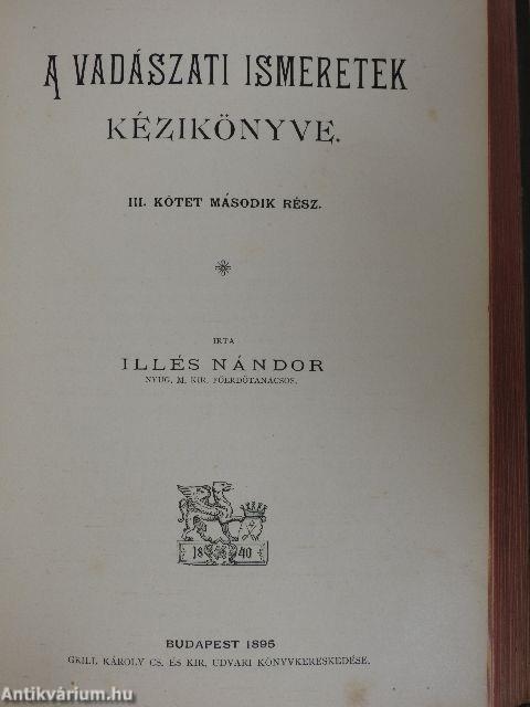 A Vadászati Ismeretek kézikönyve III/1-2.