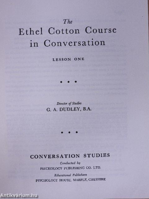 The Ethel Cotton Course in Conversation Lessons No. 1-12.