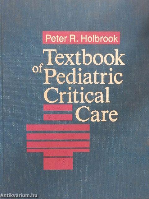 Textbook of Pediatric Critical Care