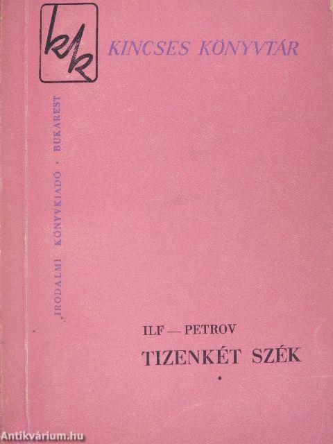 Tizenkét szék I-II.