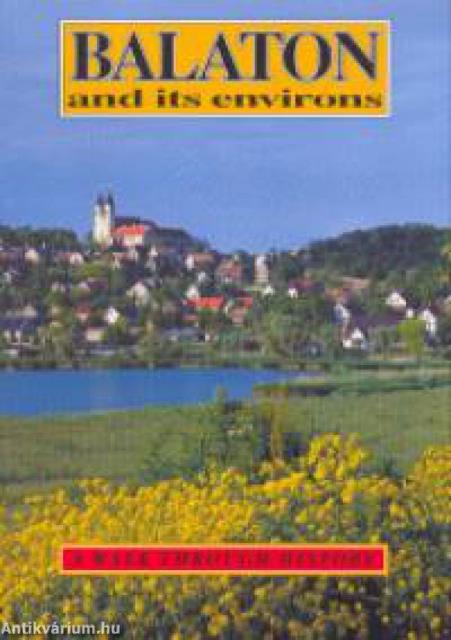 Balaton and its environs - A walk through history