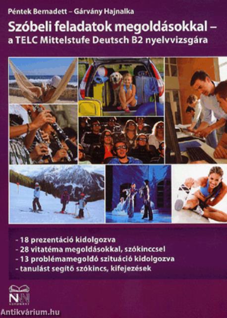 Szóbeli feladatok megoldásokkal - a TELC Mittelstufe Deutsch B2 nyelvvizsgára
