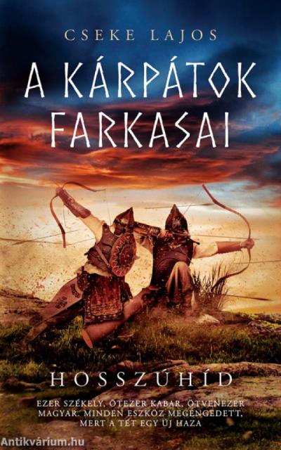 Hosszúhíd - A Kárpátok farkasai