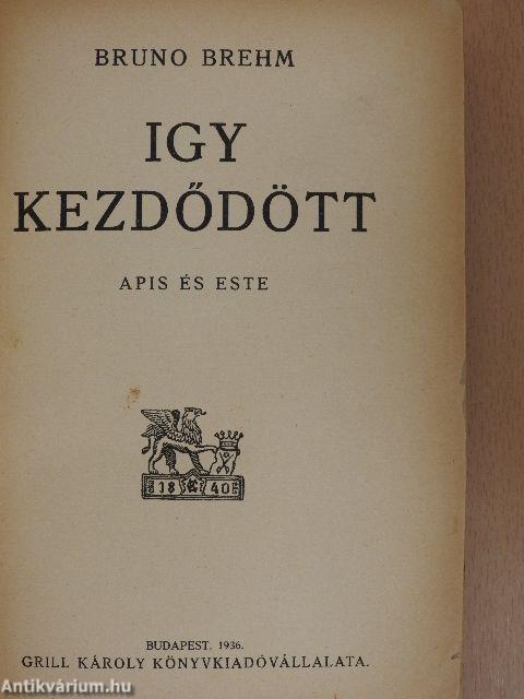 Igy kezdődött