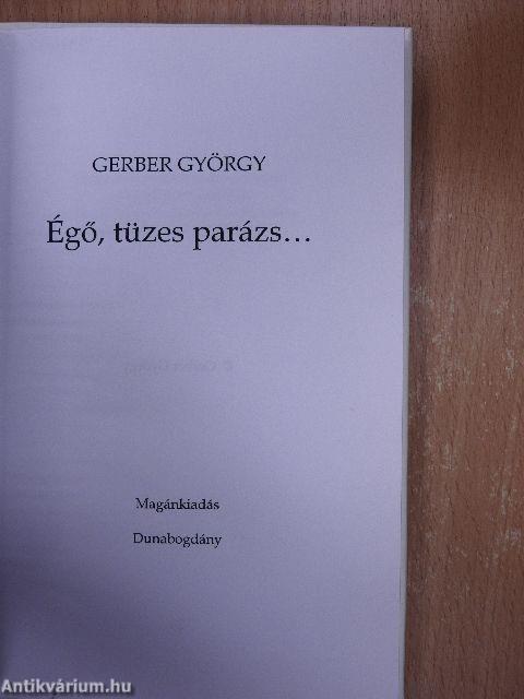 Égő, tüzes parázs...