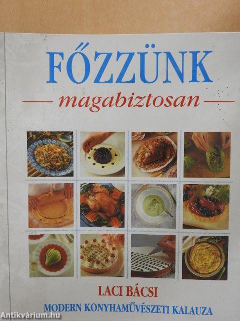 Főzzünk magabiztosan I-IV. (nem teljes)