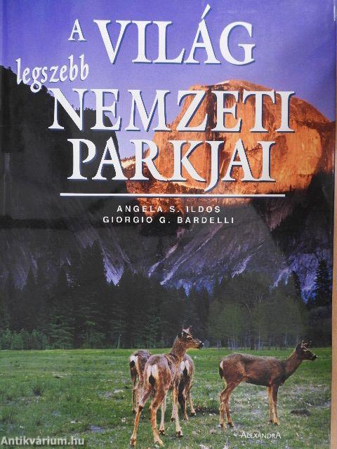 A világ legszebb nemzeti parkjai