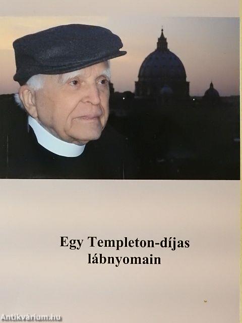 Egy Templeton-díjas lábnyomain