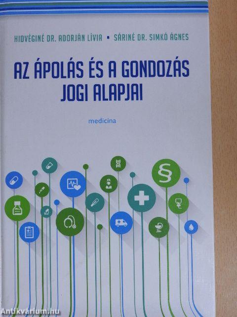 Az ápolás és a gondozás jogi alapjai