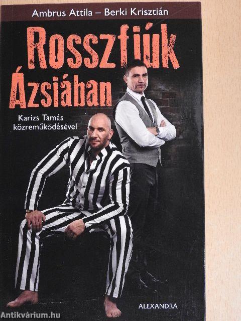 Rosszfiúk Ázsiában