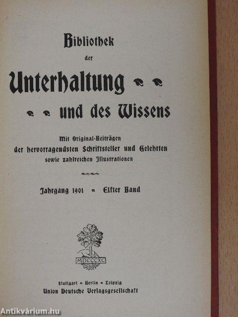 Bibliothek der Unterhaltung und des Wissens 1901/11. (gótbetűs)