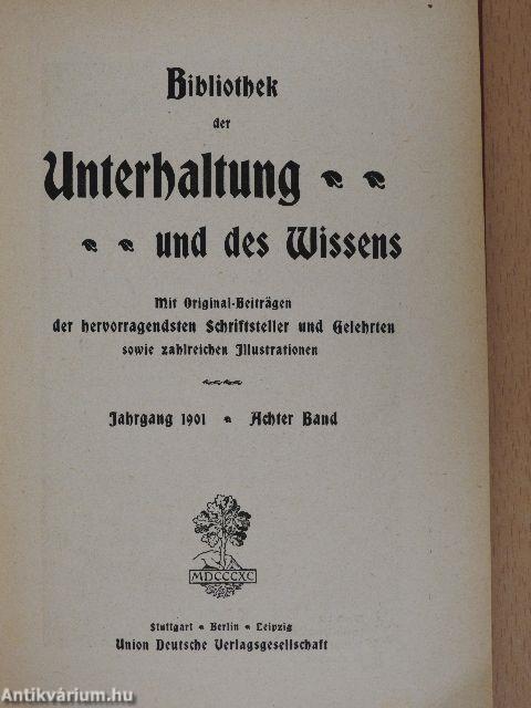 Bibliothek der Unterhaltung und des Wissens 1901/8. (gótbetűs)