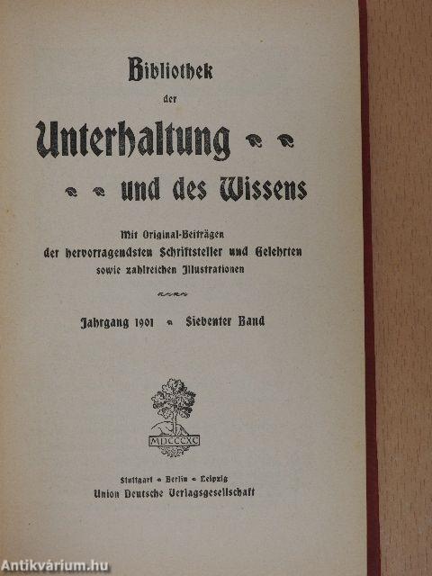 Bibliothek der Unterhaltung und des Wissens 1901/7. (gótbetűs)