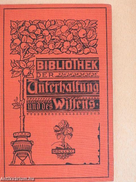 Bibliothek der Unterhaltung und des Wissens 1901/2. (gótbetűs)