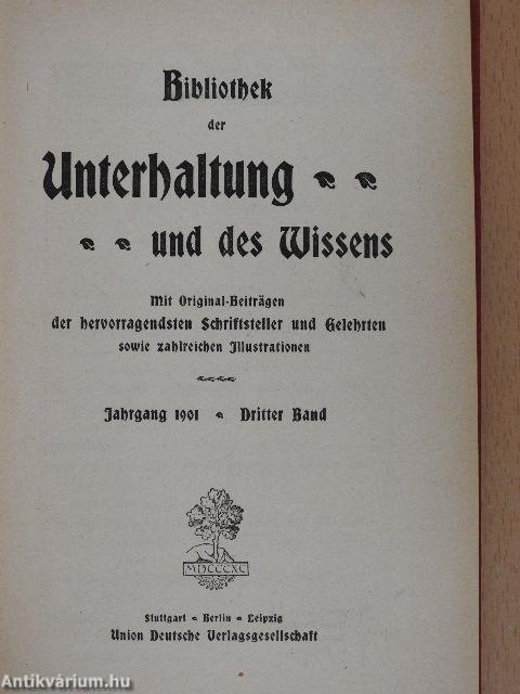 Bibliothek der Unterhaltung und des Wissens 1901/3. (gótbetűs)