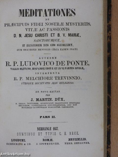 Meditationes de praecipuis fidei nostrae mysteriis, vitae ac passionis I-IV.