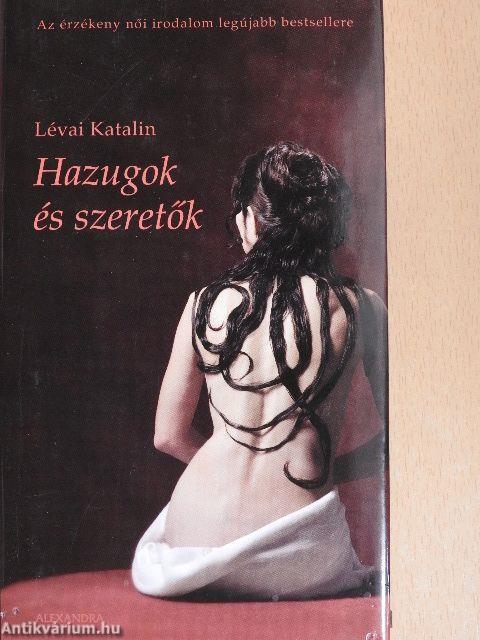 Hazugok és szeretők