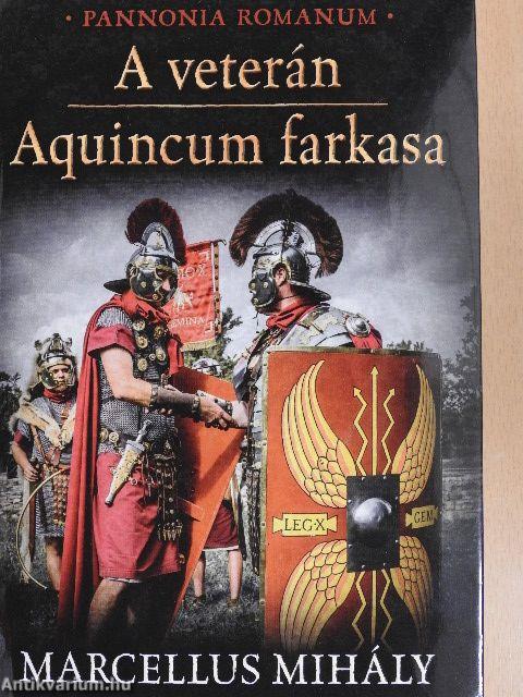 A veterán/Aquincum farkasa