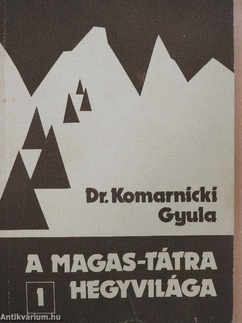 A Magas-Tátra hegyvilága 1.