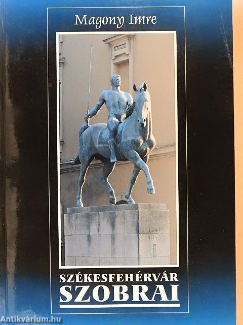 Székesfehérvár szobrai