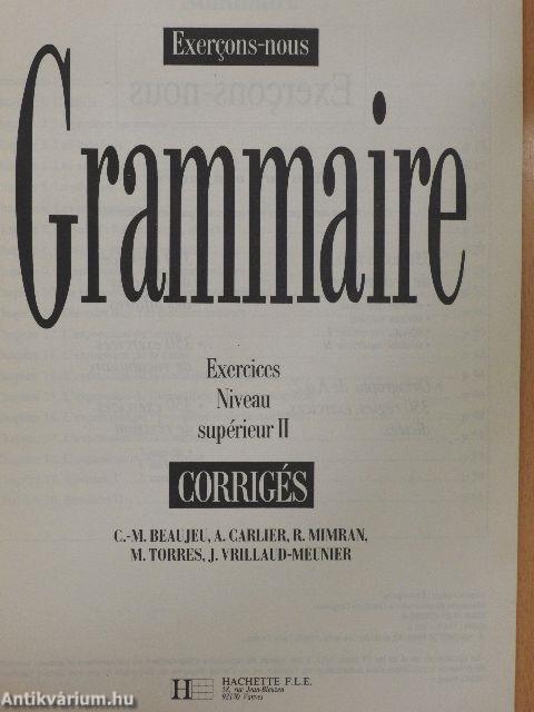 Grammaire - 350 Exercices - Niveau supérieur II