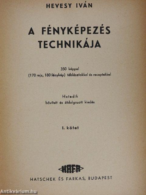 A fényképezés technikája I-II.