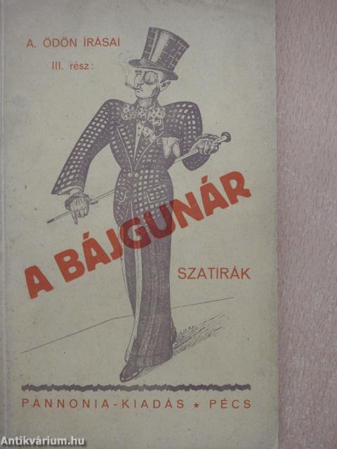A bájgunár (dedikált példány)