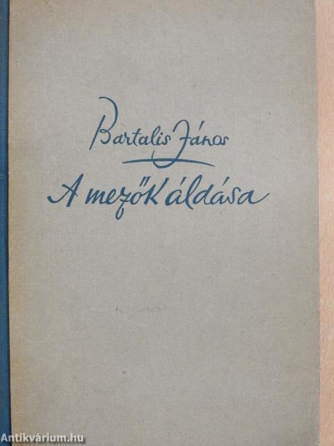 A mezők áldása (dedikált példány)