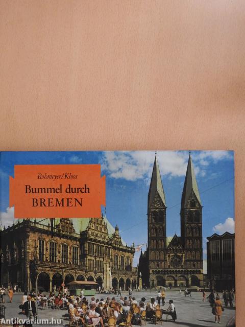 Bummel durch Bremen (kétszeresen aláírt példány)