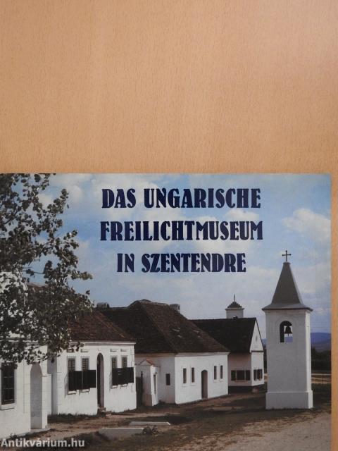 Das Ungarische Freilichtmuseum in Szentendre (dedikált példány)