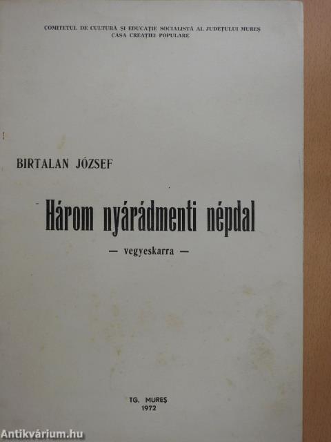 Három nyárádmenti népdal (dedikált példány)