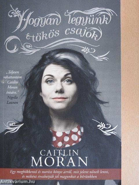 Hogyan legyünk tökös csajok